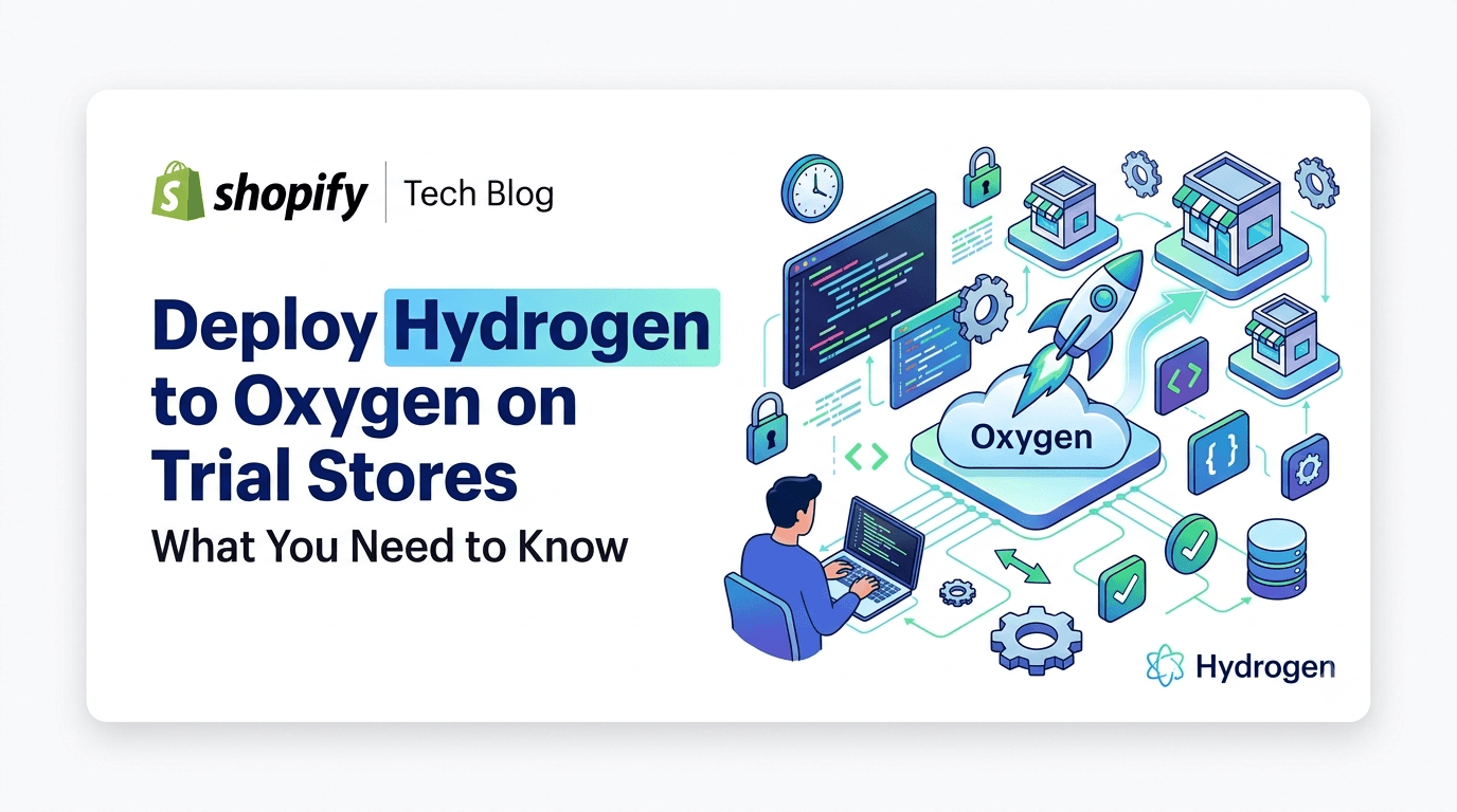 Deploy Hydrogen to Oxygen on Trial Stores – What You Need to Know