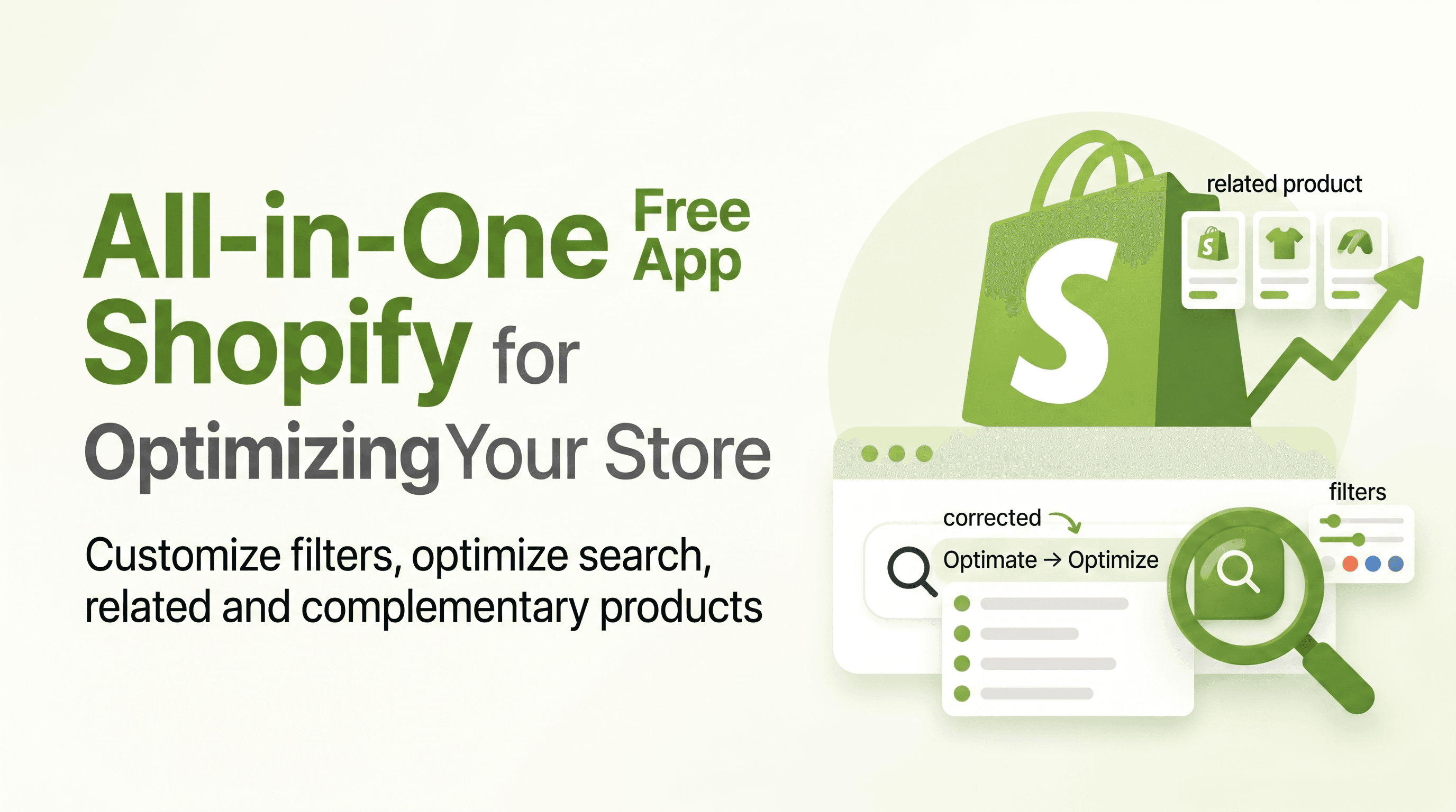 Customize filters, Optimate Search, Related and Complementary products in One Shopify Free App
